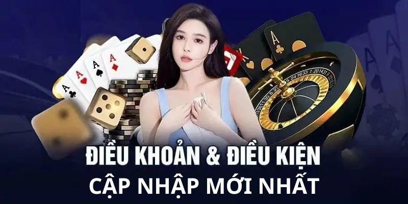 Điều khoản và điều kiện tại nhà cái có thể thay đổi theo từng thời kỳ