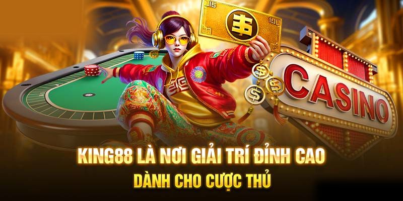 Khám phá những trò chơi phổ biến nhất tại Casino King88